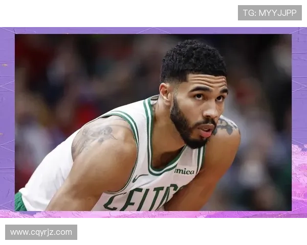 塔图姆砍下28分12篮板凯尔特人轻取奇才展现强大实力